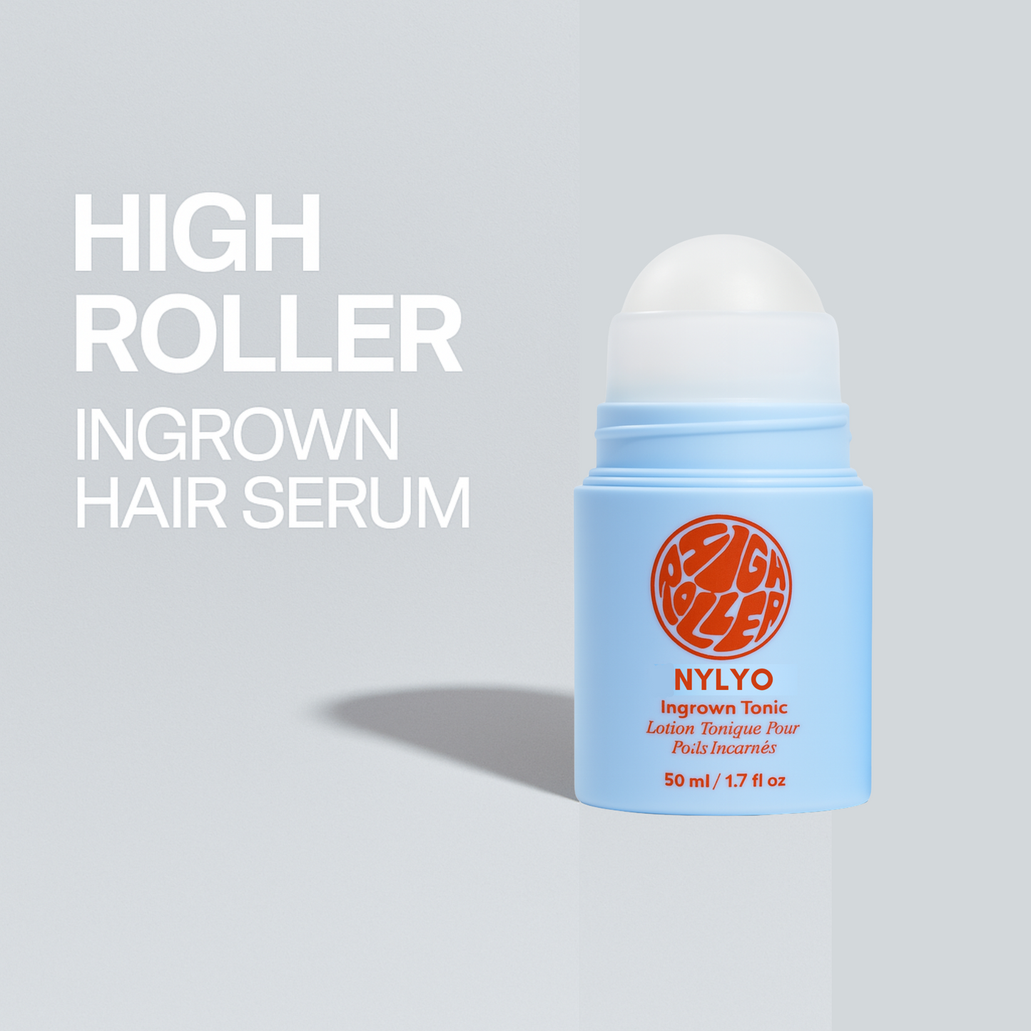 NyLyo Glide™ High Roller Ingrown Tonic